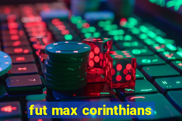 fut max corinthians